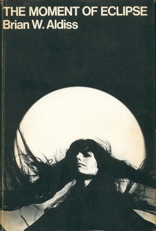 The moment of eclipse / Brian W. Aldiss cover