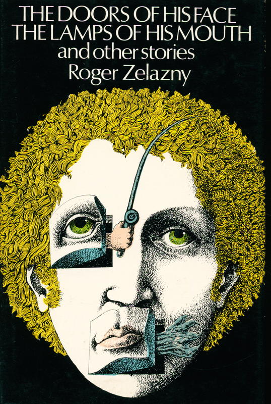 The doors of his face, the lamps of his mouth : and other stories / by Roger Zelazny cover