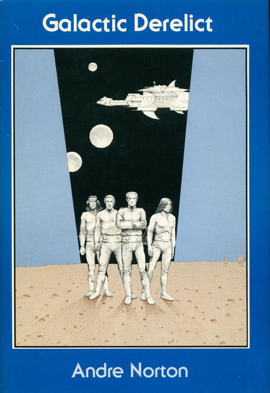 Galactic derelict / Andre Norton cover