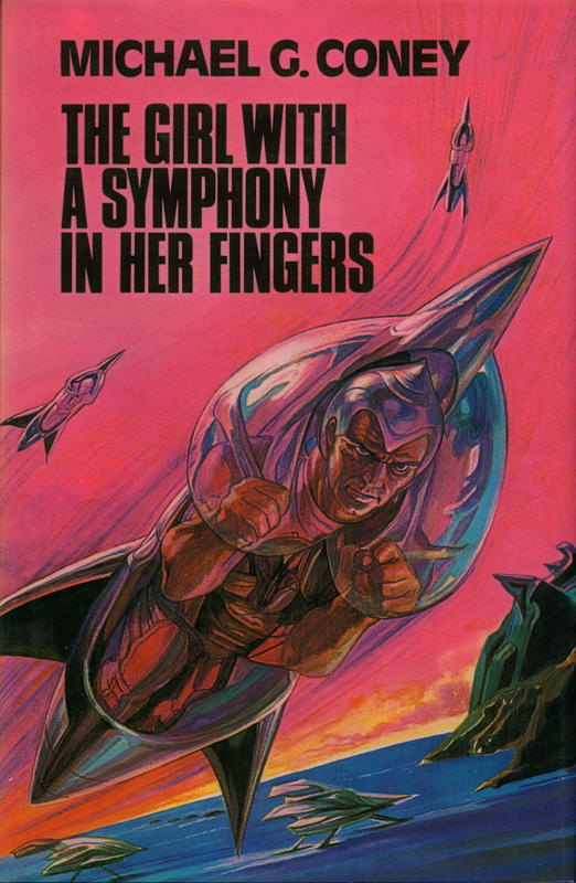 The girl with a symphony in her fingers / Michael G. Coney cover