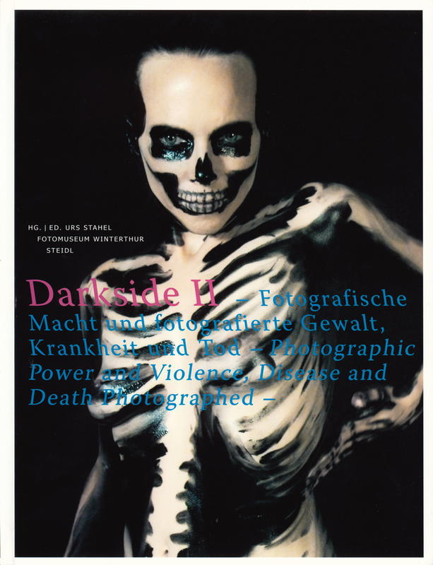 Darkside II : photographic power and violence, disease and death photographed cover