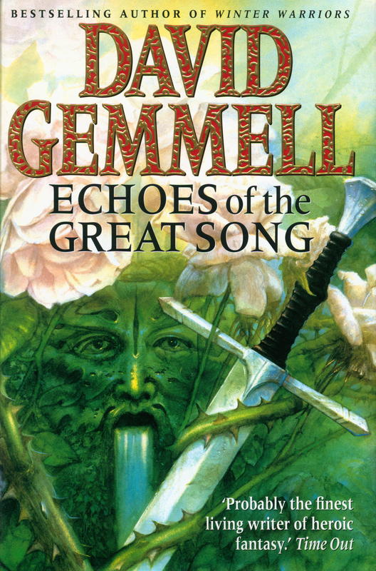 Echoes of the great song / David A. Gemmell cover