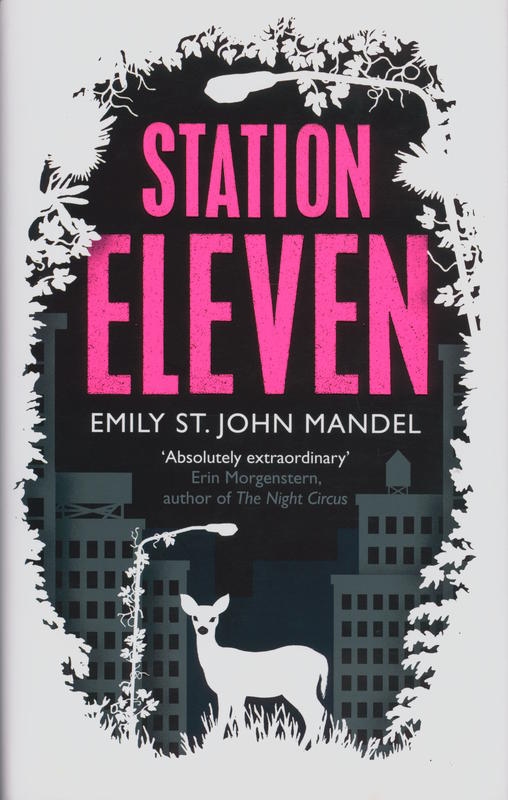 Station eleven / Emily St. John Mandel cover