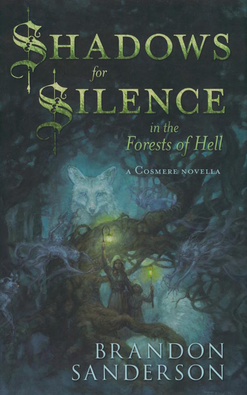Shadows for silence in the forests of Hell / Brandon Sanderson cover