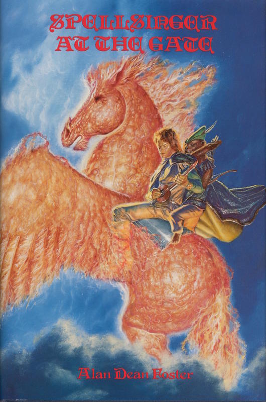 Spellsinger at the gate / Alan Dean Foster cover