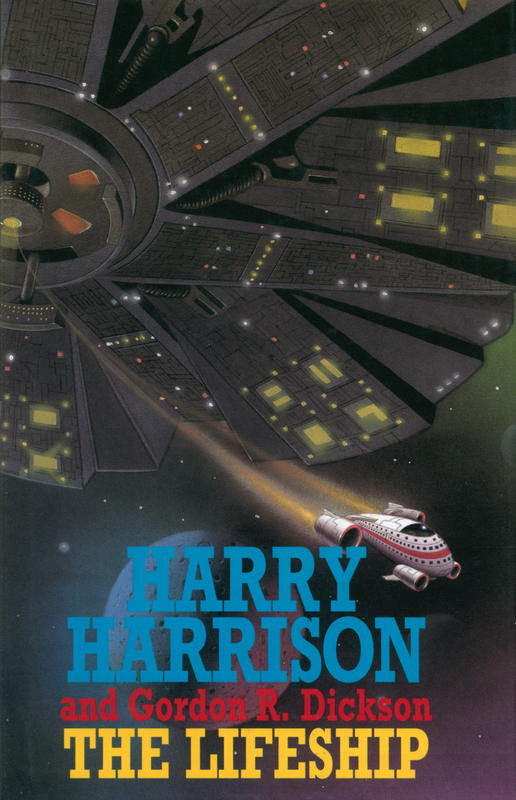 The lifeship / Harry Harrison and ; Gordon R Dickson cover