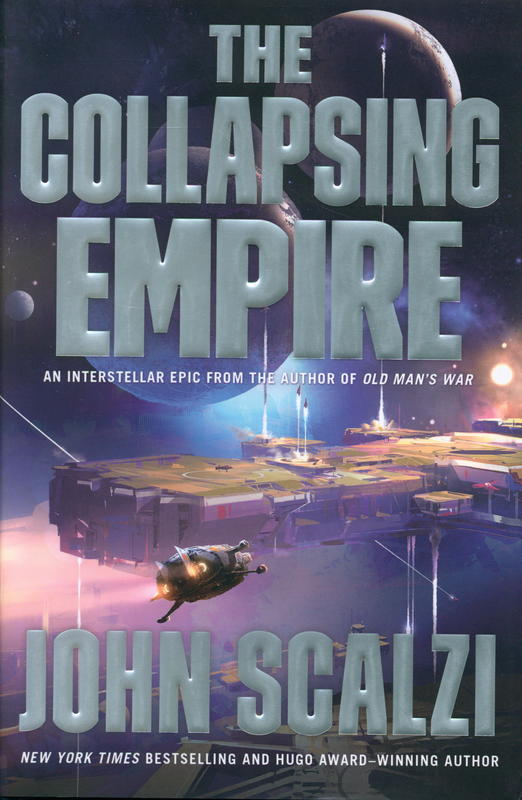 The collapsing empire / John Scalzi cover