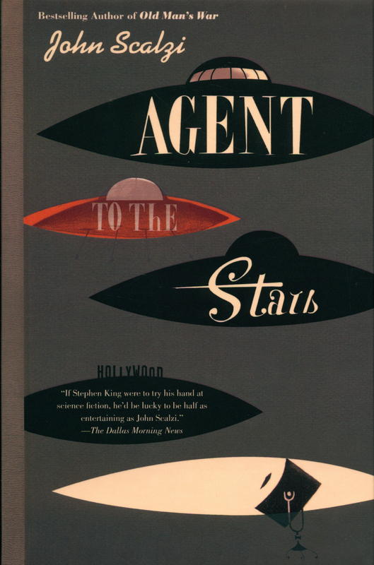 Agent to the stars / John Scalzi cover