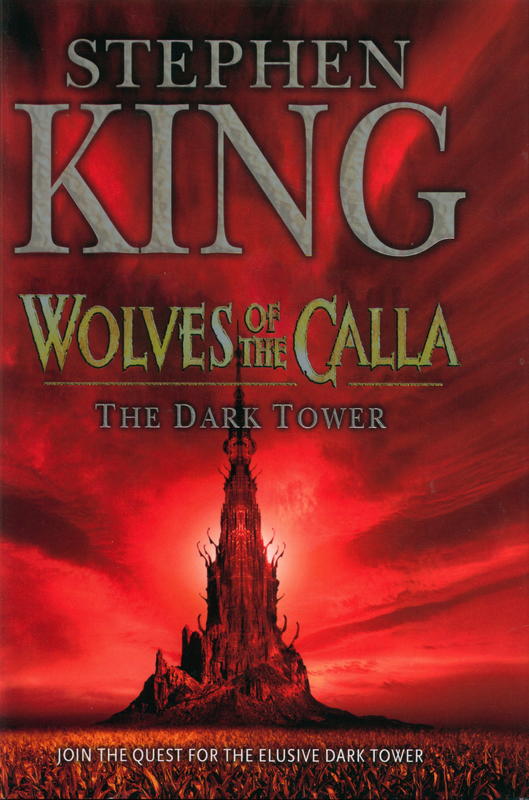 Wolves of the Calla / the dark tower V / Stephen King ; illustrated by Bernie Wrightson cover