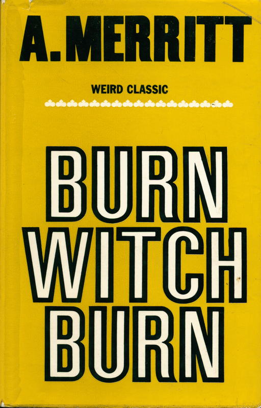 Burn, witch, burn! / A. Merritt cover