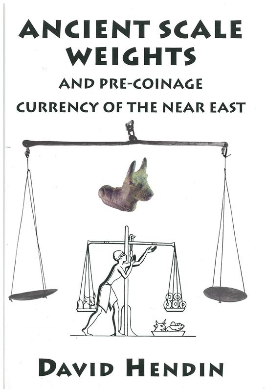 Ancient scale weights and pre-coinage currency of the Near East cover