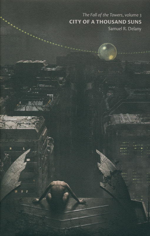 City of a thousand suns / Samuel R. Delany ; artwork by David Ho cover