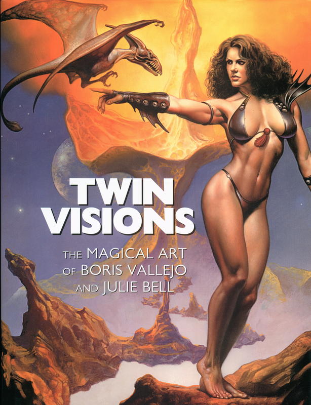 Twin visions : the magical art of Boris Vallejo and Julie Bell cover