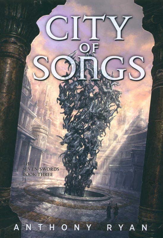 City of songs : the seven swords : book three / Anthony Ryan cover