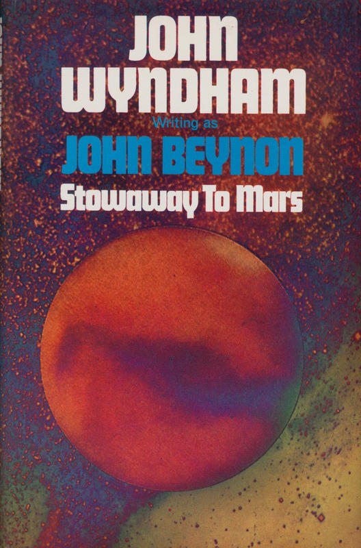 Stowaway to Mars / John Wyndham writing as John Beynon cover