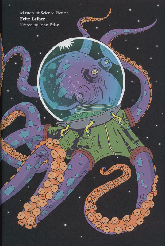Masters of science fiction : Fritz Leiber / edited by John Pelan cover