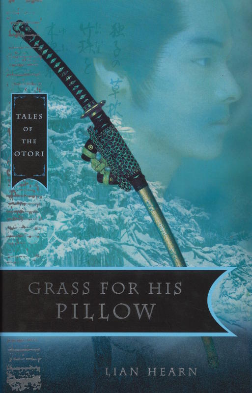 Grass for his pillow / Lian Hearn cover