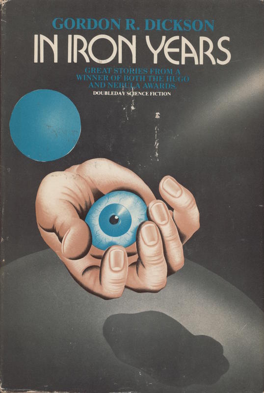 In iron years / Gordon R. Dickson cover