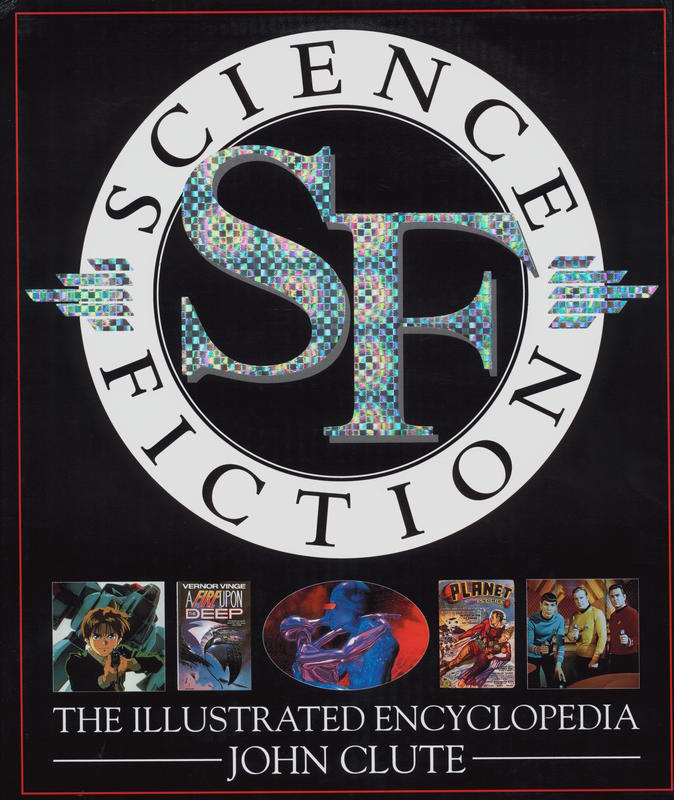 Science fiction : the illustrated encyclopedia / John Clute cover
