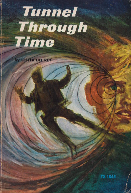 Tunnel through time / Lester del Rey cover
