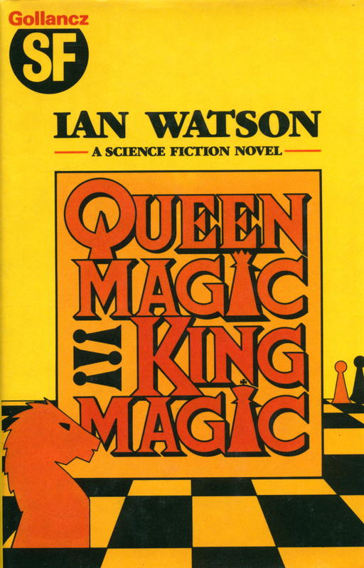 Queenmagic, Kingmagic / Ian Watson cover