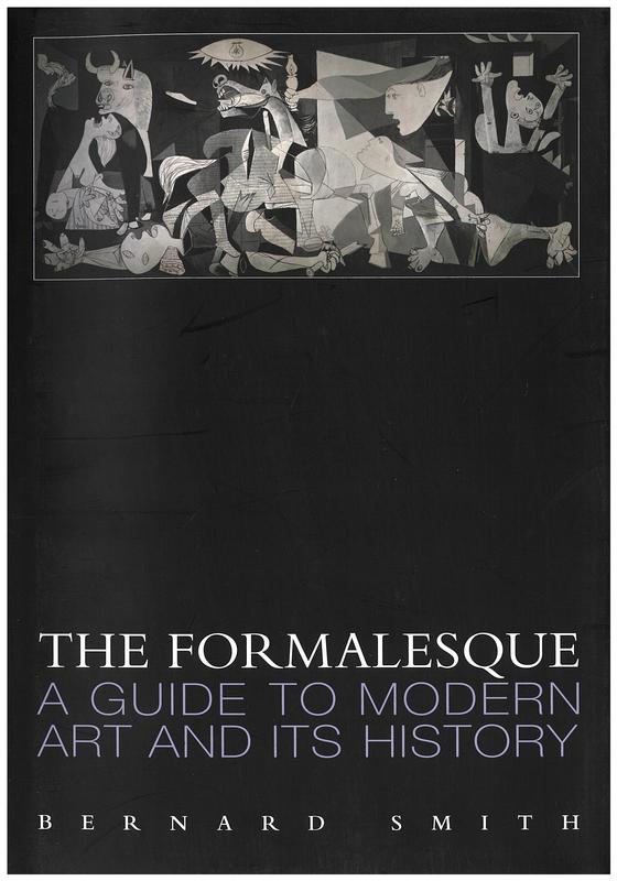 The formalesque : a guide to modern art and its history cover