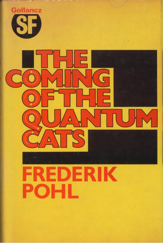 The coming of the quantum cats / Frederik Pohl cover