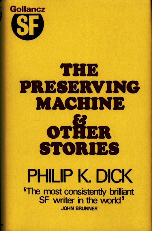 The preserving machine and other stories / Philip K. Dick cover