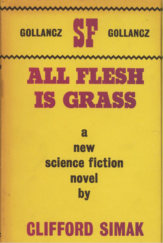All flesh is grass / Clifford D. Simak cover