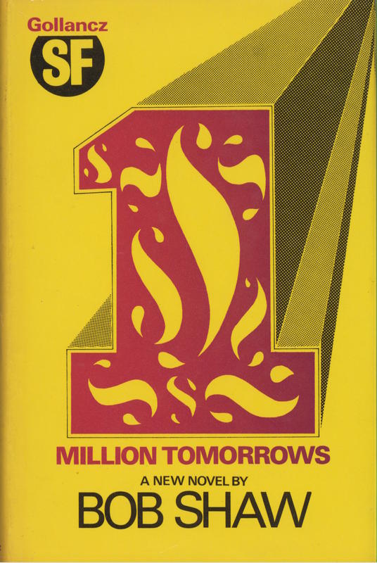 One million tomorrows / by Bob Shaw cover