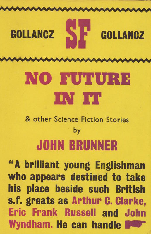 No future in it : and other science fiction stories / by John Brunner cover