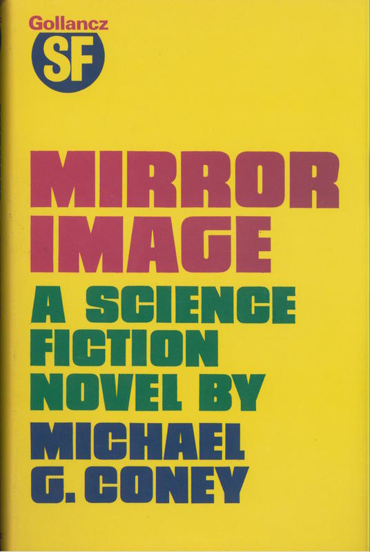 Mirror image / by Michael G. Coney cover