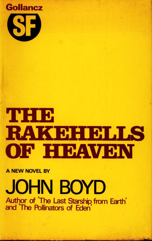 The rakehells of Heaven / by John Boyd cover