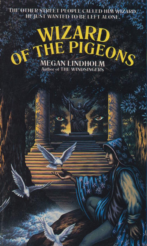 Wizard of the pigeons / Megan Lindholm cover