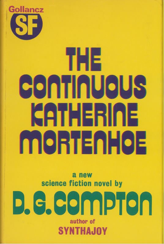 The continuous Katherine Mortenhoe / a novel by David Compton cover