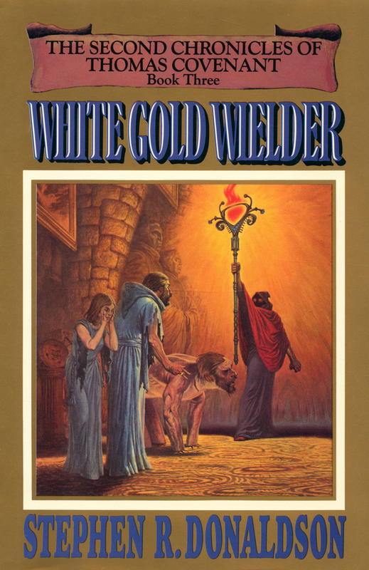 White gold wielder / Stephen R. Donaldson cover