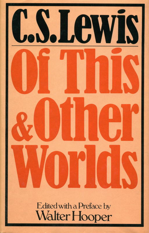 Of this & other worlds / C. S. Lewis cover