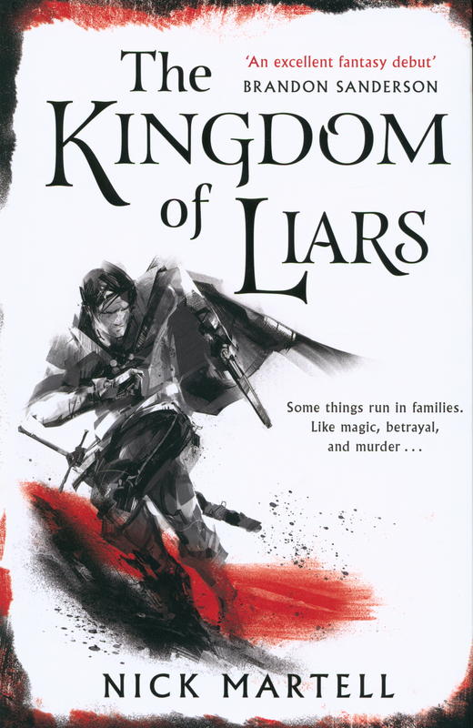 The kingdom of liars / Nick Martell cover