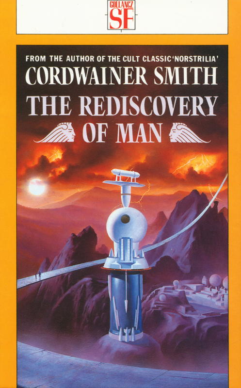 The rediscovery of man / Cordwainer Smith cover