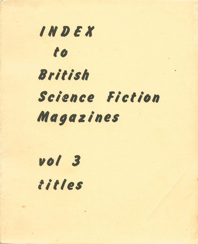 Index to British science fiction magazines 1934 - 1953 : volume three : title index / compiled by Graham Stone cover