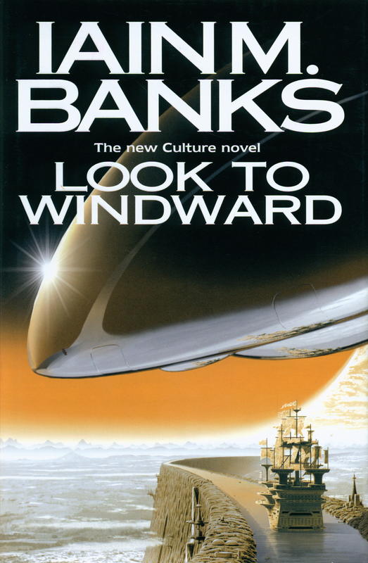 Look to windward / Iain M. Banks cover