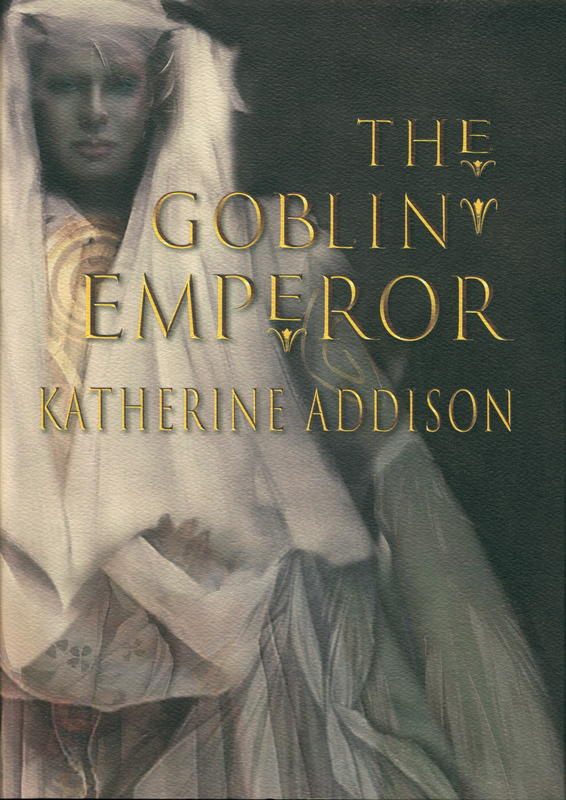 The goblin emperor / Katherine Addison cover