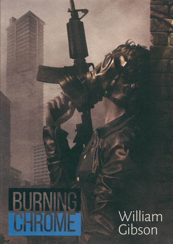 Burning chrome / William Gibson cover