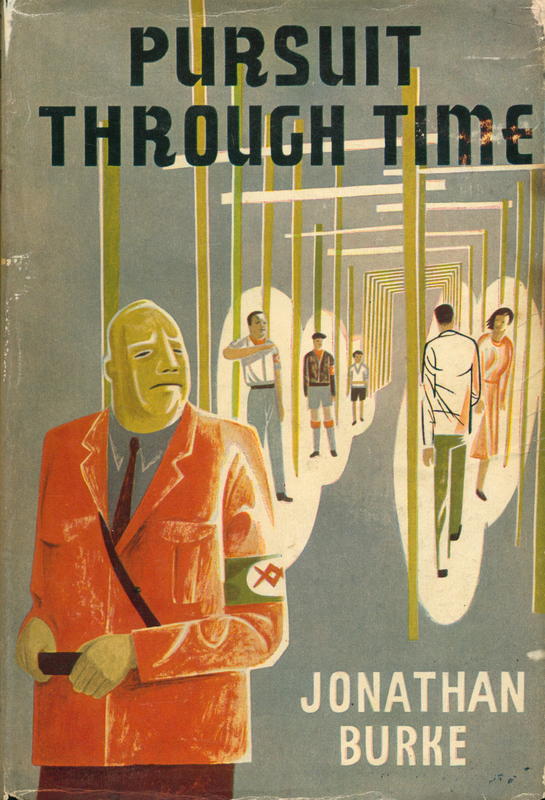 Pursuit through time : a modern novel of science and imagination / by Jonathan Burke cover