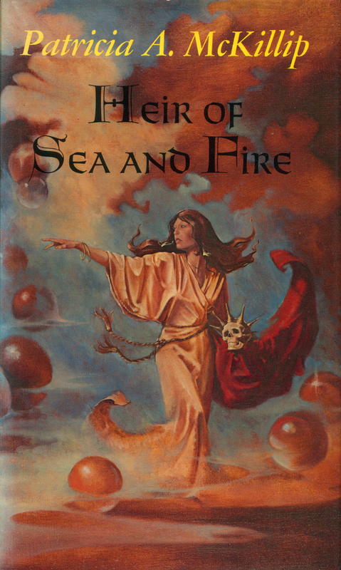 Heir of sea & fire / Patricia A. McKillip cover