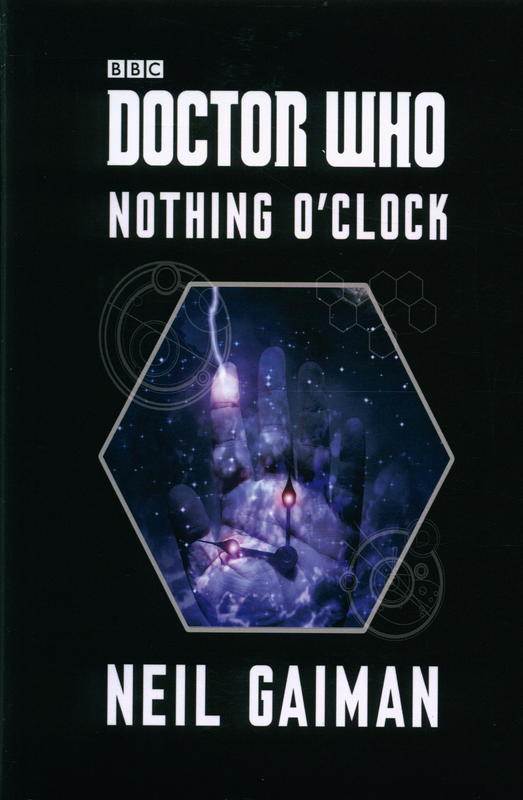 Doctor Who : nothing O'clock / Neil Gaiman cover