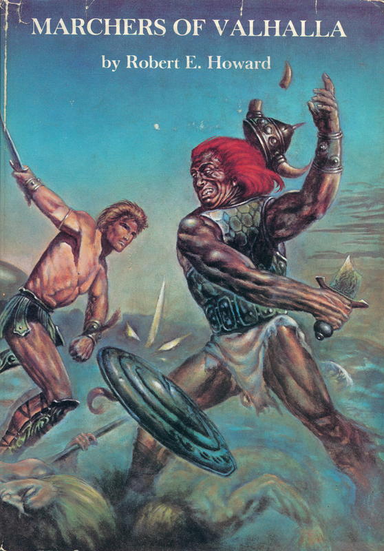 Marchers of Valhalla / by Robert E. Howard cover