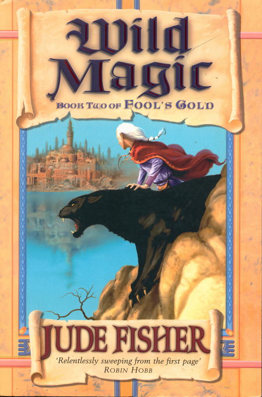Wild magic : book two of fool's gold / Jude Fisher cover