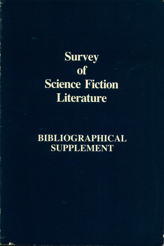 Survey of science fiction literature : bibliographical supplement / edited by Frank N. Magill ; bibliographies compiled by Marshall B. Tymn cover