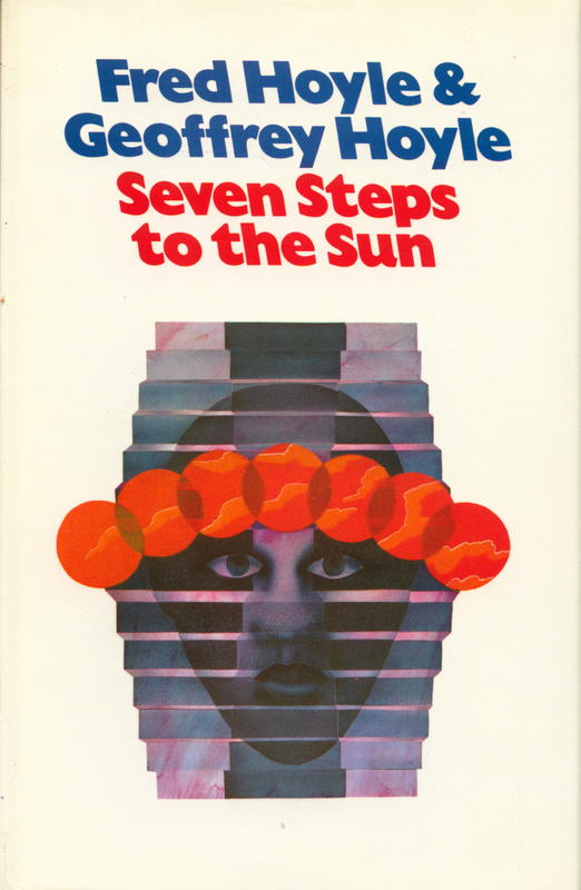 Seven steps to the sun / by Fred Hoyle and Geoffrey Hoyle cover